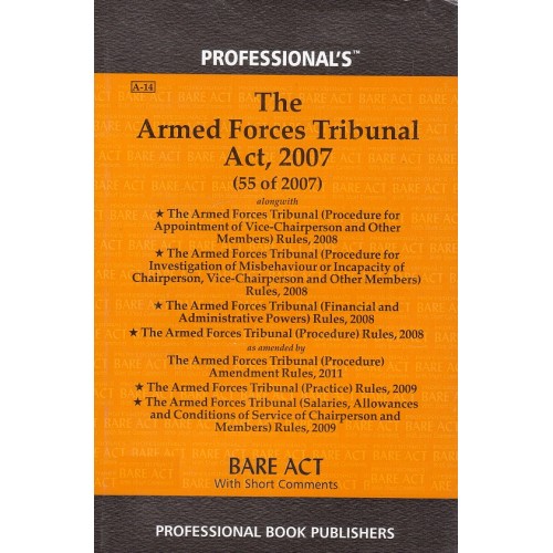 Professional's The Armed Forces Tribunal Act, 2007 Bare Act